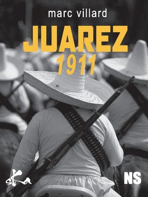 cover image of Juarez 1911
